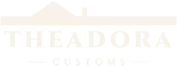 Theadora Customs